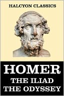 The Iliad and the Odyssey of Homer by Homer: NOOK Book Cover