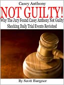 Casey Anthony NOT GUILTY! Why The Jury Found Casey Anthony Not Guilty Shocking Daily Trial Events Revisited