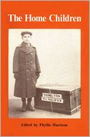 The Home Children: Their Personal Stories