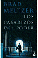 Los pasadizos del poder (The First Counsel)