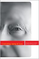 Aging and Loss: Contesting the Dominant Paradigm