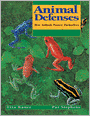 Animal Defenses: How Animals Protect Themselves