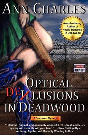 Optical Delusions In Deadwood