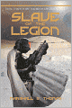 Slave of the Legion, a military science fiction adventure