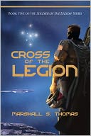 Cross of the Legion, a military science fiction adventure