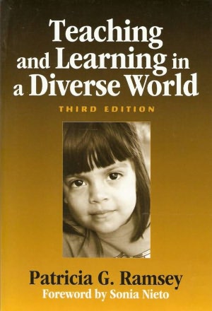 Teaching and Learning in a Diverse World, Third Edition