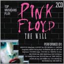 Pink Floyd: The Wall - As Performed By