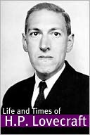 download The Life and Times of H.P. Lovecraft book