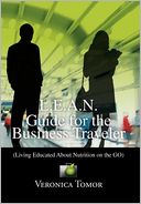 L.E.A.N. Guide For The Business Traveler