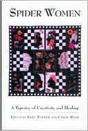Spider Women: A Tapestry of Creativity and Healing