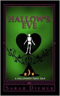 Hallow's Eve: A Halloween Fairy Tale