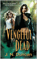 The Vengeful Dead (Deadworld Series #2)