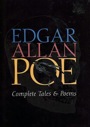 The Tales and Poems of Edgar Allen Poe (Complete Collection)