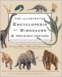 Encyclopedia of Dinosaurs & Prehistoric Creatures