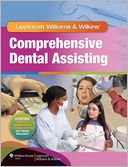 Lippincott Williams & Wilkins' Comprehensive Dental Assisting
