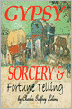Gypsy Sorcery And Fortune Telling