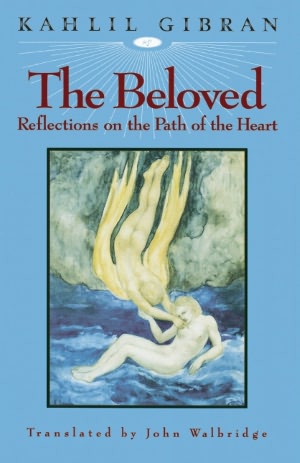 The Beloved: Reflections on the Path of the Heart