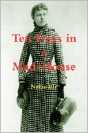 download Ten Days In A Mad-House book