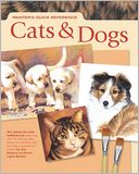 Painters Quick Reference: Cats & Dogs: Cats & Dogs