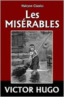 Les Mis&eacute;rables by Victor Hugo