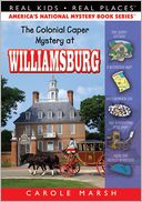 The Colonial Caper Mystery at Historic Williamsburg