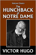 The Hunchback of Notre Dame by Victor Hugo