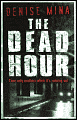 The Dead Hour (Paddy Meehan Series #2)