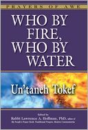 Who by Fire, Who by Water Un'taneh Tokef