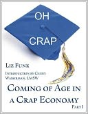 Coming of Age in a Crap Economy