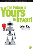 The Future Is Yours to Invent