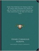 How The Virtues Of Things Are To Be Tried And Found Out Which Are In Them Specifically Or In Any One Individual By Way Of Special Gift