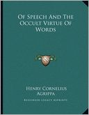 Of Speech And The Occult Virtue Of Words