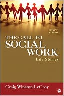 The Call to Social Work: Life Stories