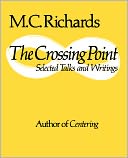 The Crossing Point: Selected Talks and Writings