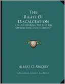 The Right Of Discalceation: Or Uncovering The Feet On Approaching Holy Ground