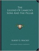 The Legend Of Lamech's Sons And The Pillar