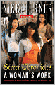 A Woman's Work: Street Chronicles