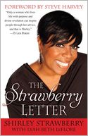 download The Strawberry Letter : Real Talk, Real Advice, Because Bitterness Isn't Sexy book