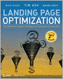 Landing Page Optimization: The Definitive Guide to Testing and Tuning for Conversions