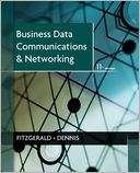 Business Data Communications and Networking