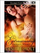 Extrasensory (Phoenix Agency, Book Two)