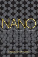 Nano: Technology of Mind over Matter