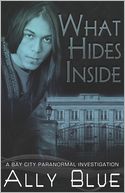 What Hides Inside