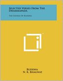 Selected Verses From The Dhammapada: The Sayings Of Buddha