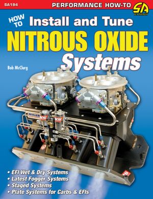 How to Install and Tune Nitrous Oxide Systems