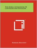The Moral Antagonism Of Capitalism And Socialism