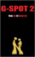 G-Spot 2, Pride: The 1st Deadly Sin