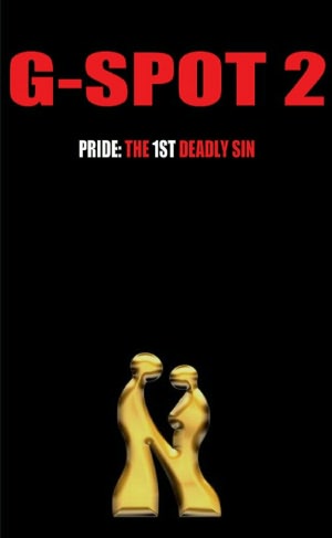 G-Spot 2, Pride: The 1st Deadly Sin