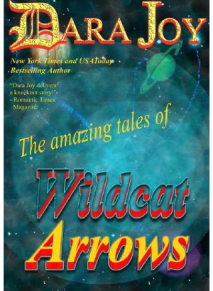 Wildcat Arrows (A Science Fiction Sex Comedy)