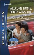 Welcome Home, Bobby Winslow (Harlequin Special Edition #2145)